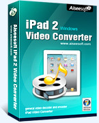 Aiseesoft iPad 2 Video Converter